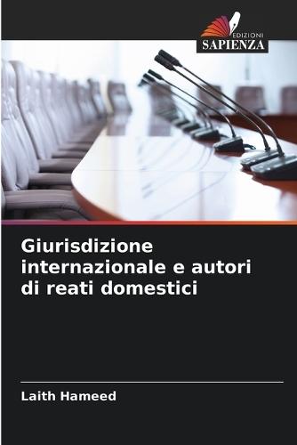 Giurisdizione internazionale e autori di reati domestici