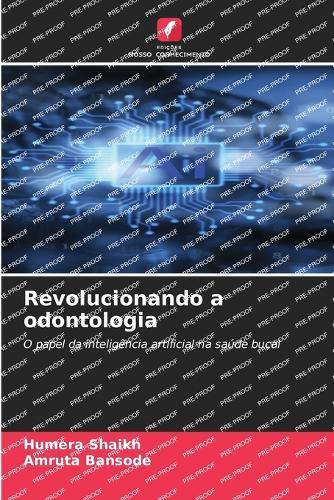 Revolucionando a odontologia