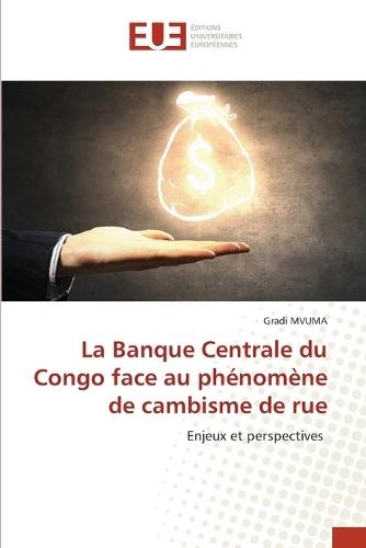 La Banque Centrale du Congo face au phénomène de cambisme de rue