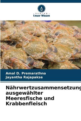 Nährwertzusammensetzung ausgewählter Meeresfische und Krabbenfleisch