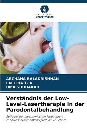 Verständnis der Low-Level-Lasertherapie in der Parodontalbehandlung