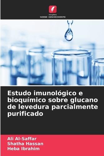 Estudo imunológico e bioquímico sobre glucano de levedura parcialmente purificado