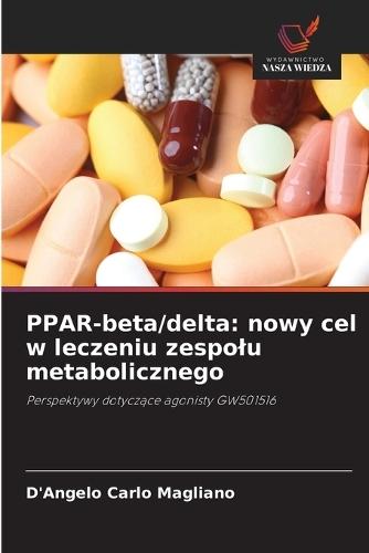 PPAR-beta/delta: nowy cel w leczeniu zespolu metabolicznego
