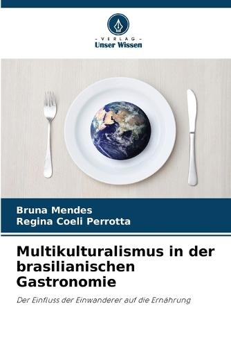 Multikulturalismus in der brasilianischen Gastronomie