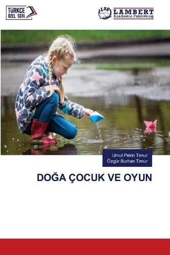 DoĞa Çocuk Ve Oyun