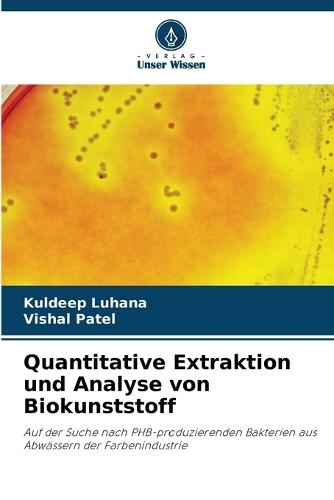 Quantitative Extraktion und Analyse von Biokunststoff