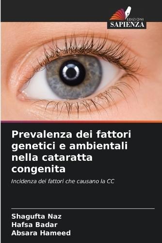 Prevalenza dei fattori genetici e ambientali nella cataratta congenita