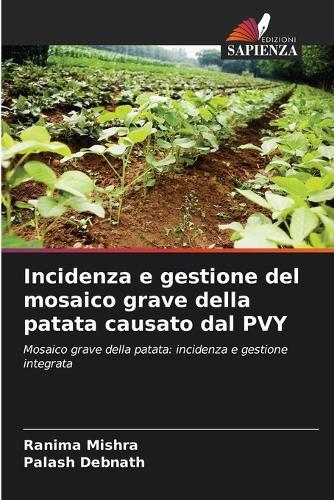 Incidenza e gestione del mosaico grave della patata causato dal PVY