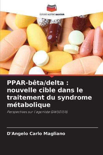 PPAR-bêta/delta: nouvelle cible dans le traitement du syndrome métabolique