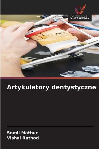 Artykulatory dentystyczne