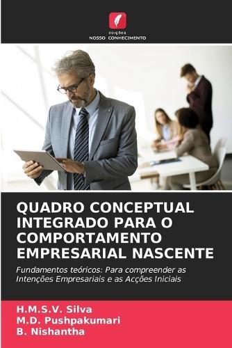 Quadro Conceptual Integrado Para O Comportamento Empresarial Nascente