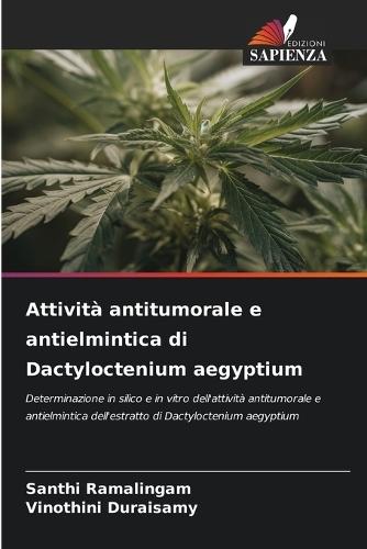 Attività antitumorale e antielmintica di Dactyloctenium aegyptium