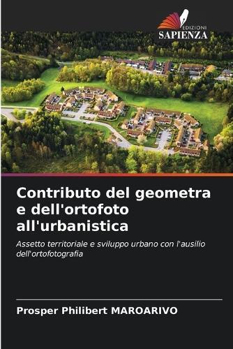Contributo del geometra e dell'ortofoto all'urbanistica