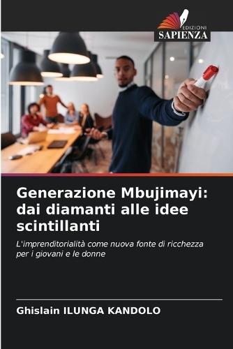 Generazione Mbujimayi: dai diamanti alle idee scintillanti
