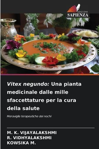 Vitex negundo: Una pianta medicinale dalle mille sfaccettature per la cura della salute