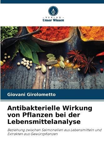 Antibakterielle Wirkung von Pflanzen bei der Lebensmittelanalyse
