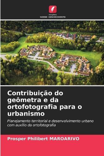 Contribuição do geômetra e da ortofotografia para o urbanismo