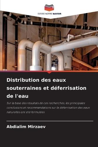 Distribution des eaux souterraines et déferrisation de l'eau