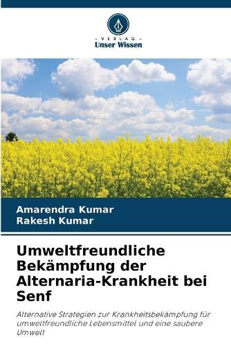 Umweltfreundliche Bekämpfung der Alternaria-Krankheit bei Senf