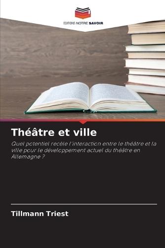 Théâtre et ville