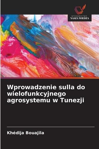 Wprowadzenie sulla do wielofunkcyjnego agrosystemu w Tunezji
