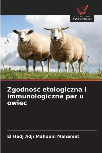 Zgodnośc etologiczna i immunologiczna par u owiec