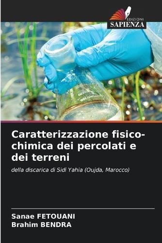 Caratterizzazione fisico-chimica dei percolati e dei terreni