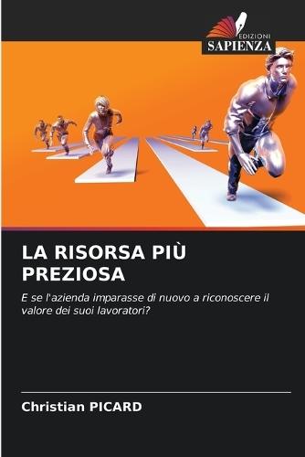 La Risorsa Più Preziosa