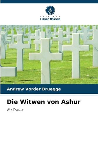 Die Witwen von Ashur