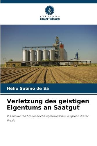 Verletzung des geistigen Eigentums an Saatgut