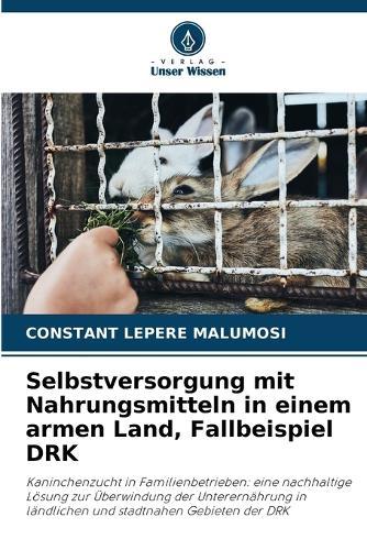 Selbstversorgung mit Nahrungsmitteln in einem armen Land, Fallbeispiel DRK