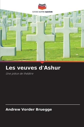 Les veuves d'Ashur