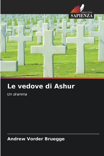 Le vedove di Ashur