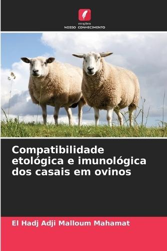 Compatibilidade etológica e imunológica dos casais em ovinos