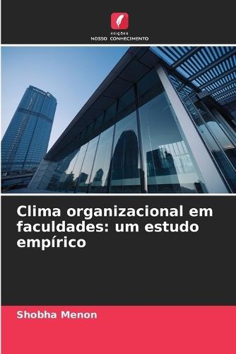 Clima organizacional em faculdades: um estudo empírico