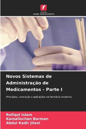 Novos Sistemas de Administração de Medicamentos - Parte I