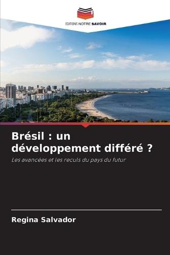 Brésil: un développement différé ?