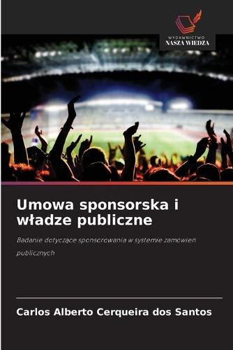 Umowa sponsorska i wladze publiczne