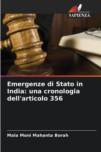 Emergenze di Stato in India: una cronologia dell'articolo 356