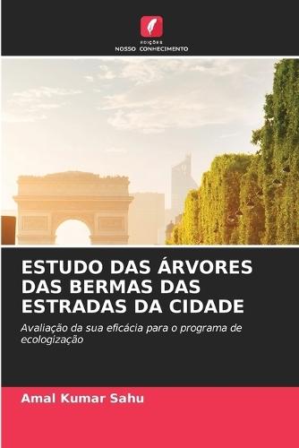 Estudo Das Árvores Das Bermas Das Estradas Da Cidade