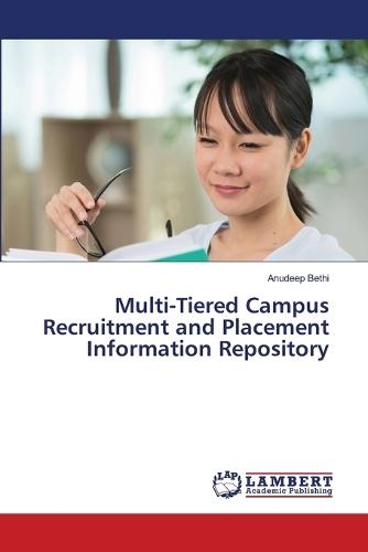 Multi-Tiered Campus Recruitment and Placement Information Repository