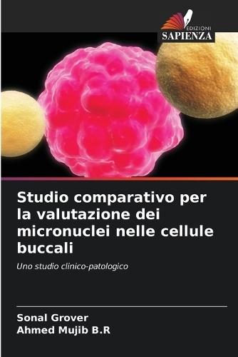 Studio comparativo per la valutazione dei micronuclei nelle cellule buccali