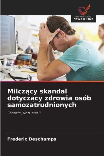 Milczący skandal dotyczący zdrowia osób samozatrudnionych