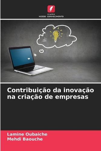 Contribuição da inovação na criação de empresas