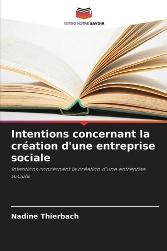 Intentions concernant la création d'une entreprise sociale
