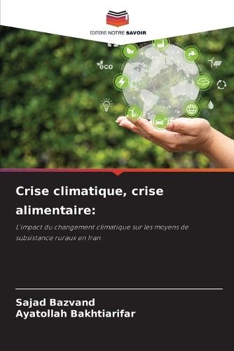 Crise climatique, crise alimentaire