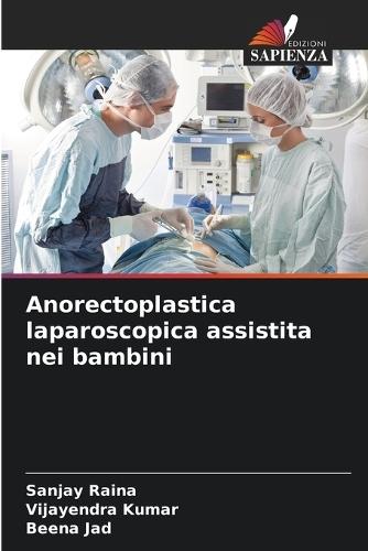Anorectoplastica laparoscopica assistita nei bambini