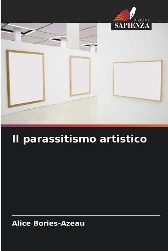 Il parassitismo artistico