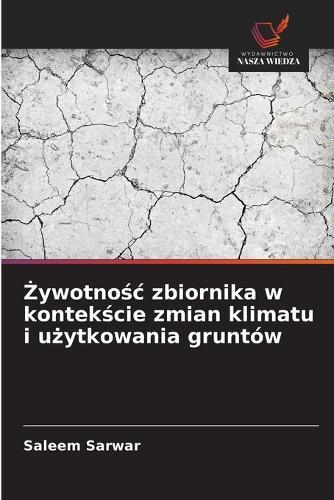 Żywotnośc zbiornika w kontekście zmian klimatu i użytkowania gruntów