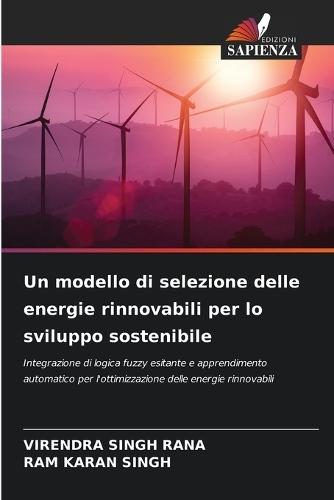 Un modello di selezione delle energie rinnovabili per lo sviluppo sostenibile